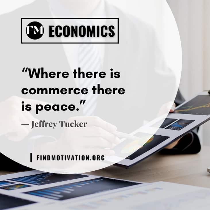 The best inspiring quotes about the economy to know more about its importance
