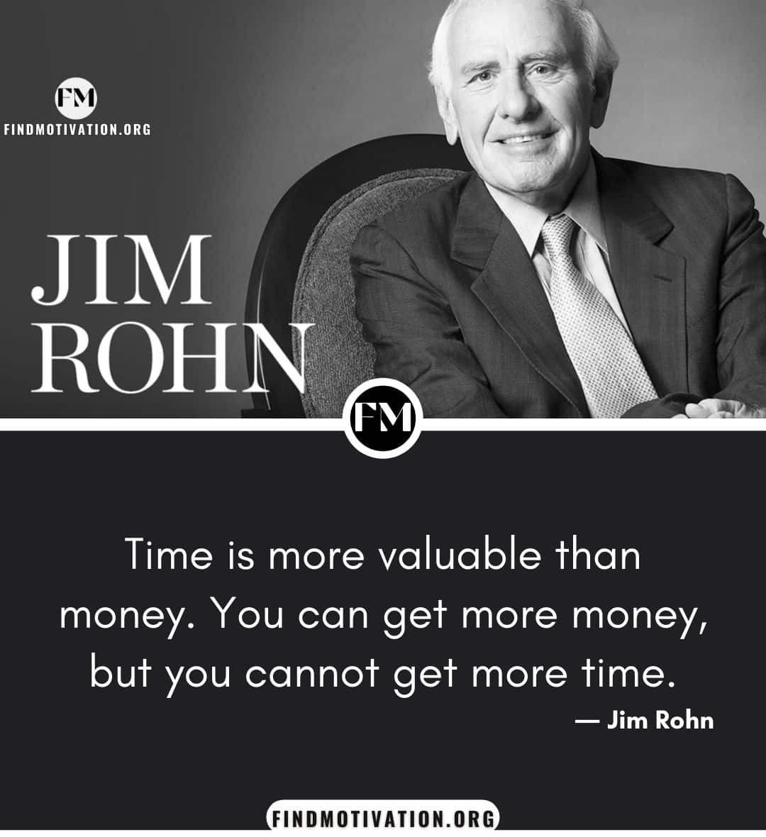 Inspiring Jim Rohn's life quotes will help you to change and build your life by practicing some useful tips