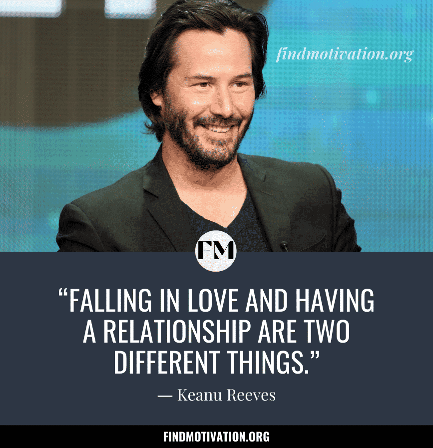 Inspiring quotes by Keanu Reeves