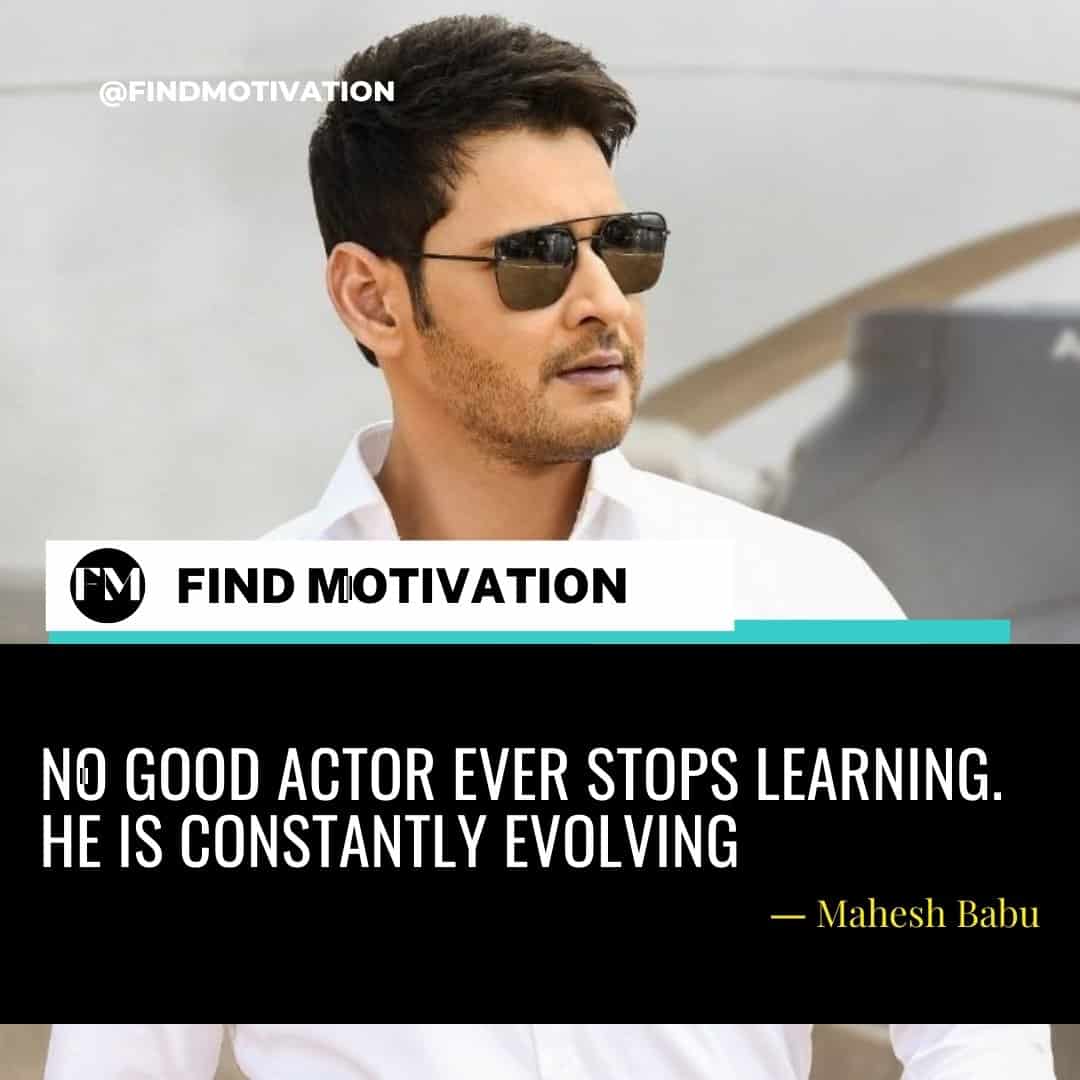 Mahesh Babu Quotes To Help You To Motivate In Your Life