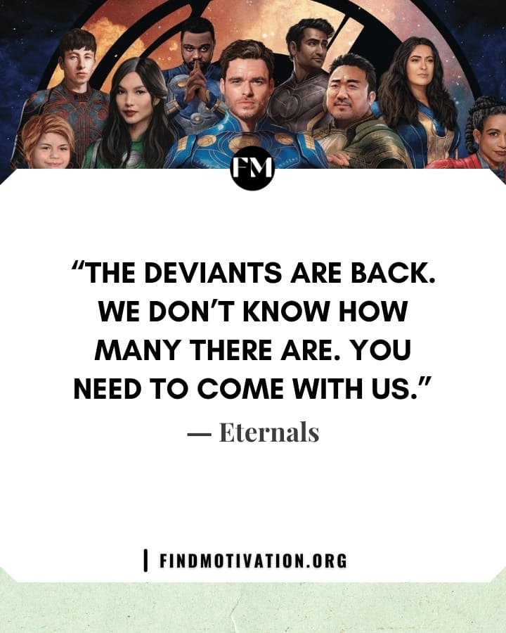 Marvel's Eternals Movie Dialogues & Quotes