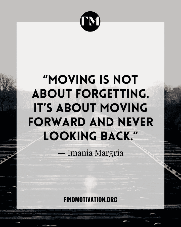 Inspiring Quotes about Move on
