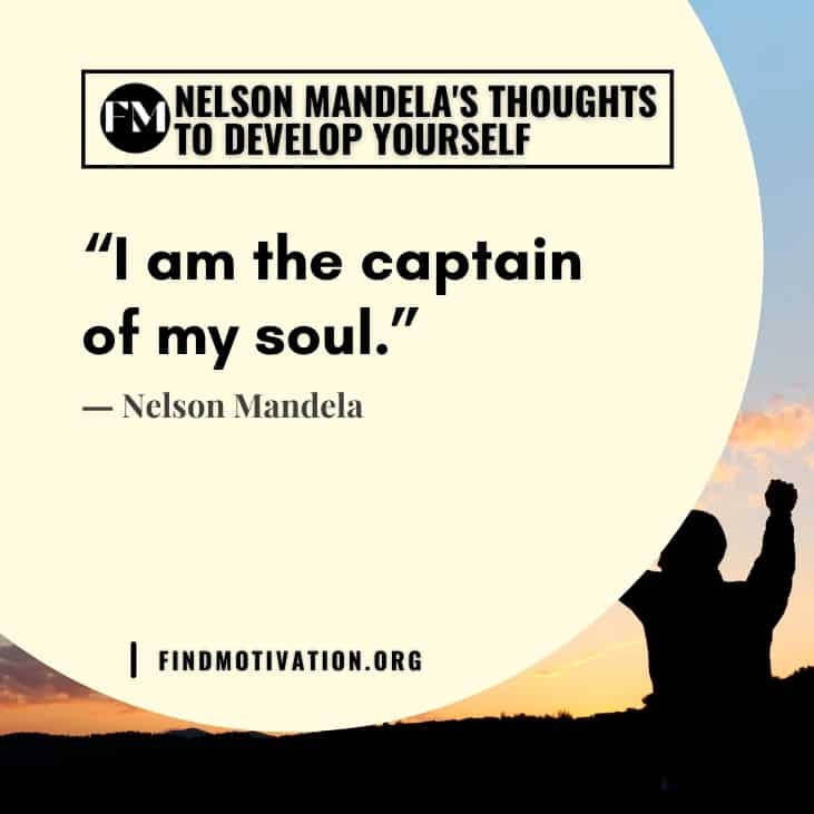 10 self-development thought said by Nelson Mandela to develop yourself