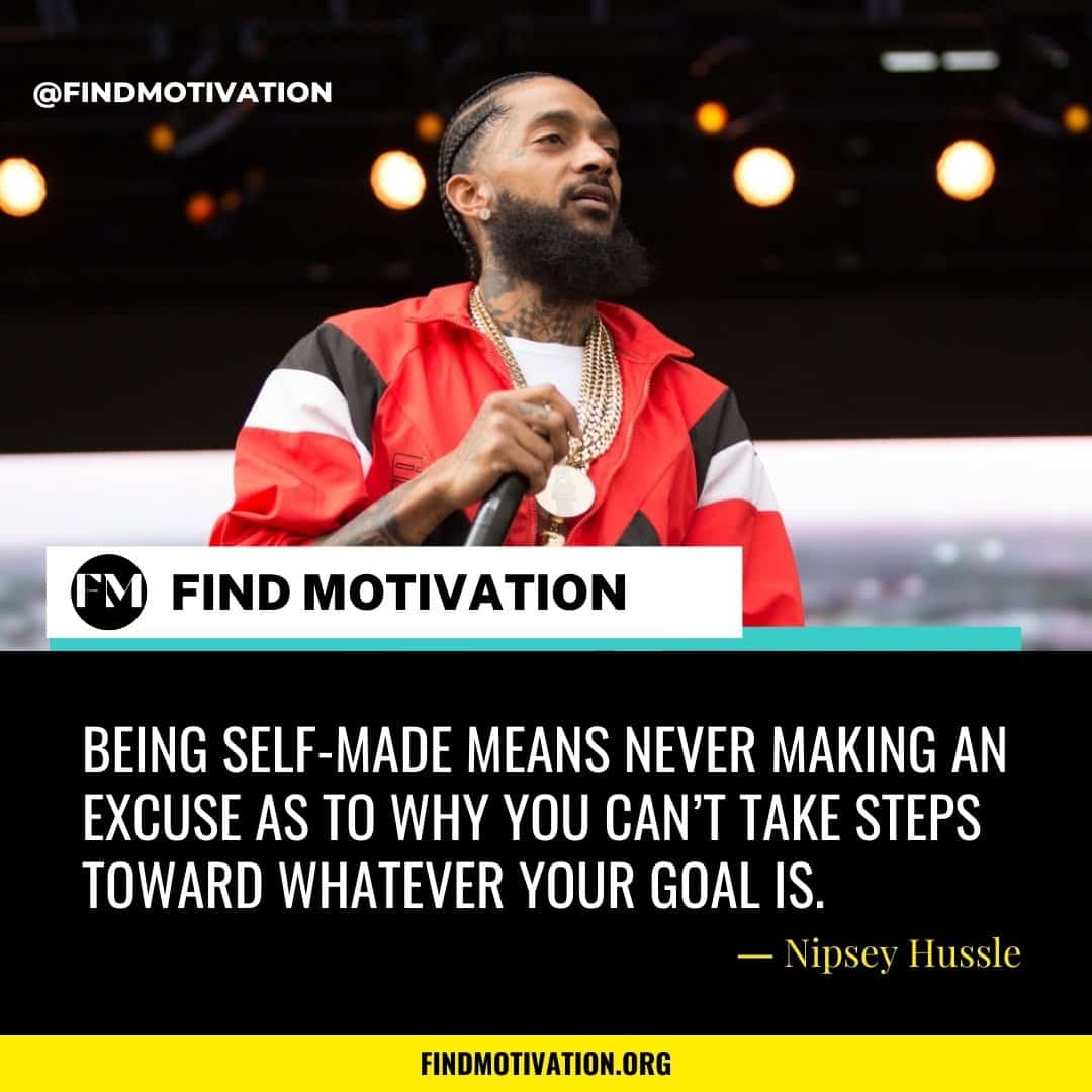 Nipsey Hussle Quotes On Faith, Discipline $ Lifestyle To Find Motivation