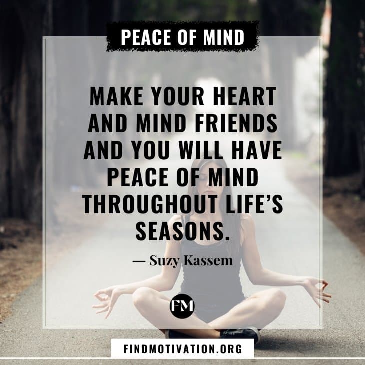 The best inspirational peace of mind quotes that will help you to calm your mind