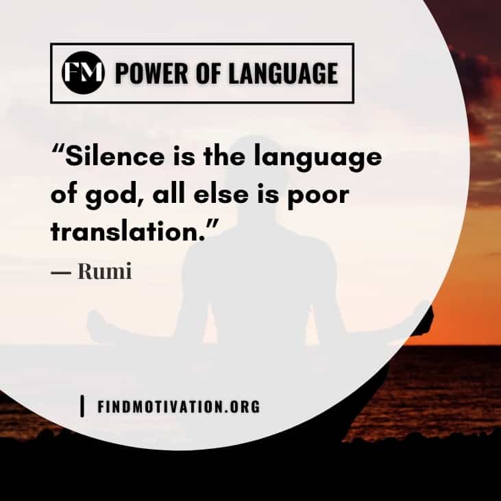 The best inspiring quotes about language are to know the importance of language