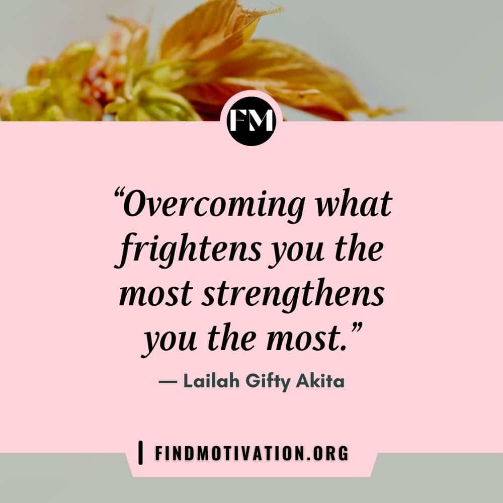 Quotes to know how overcoming the challenges in your life makes you a strong person