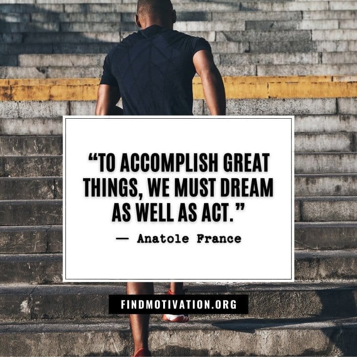 The best inspirational thoughts and quotes to achieve your dreams and goals in your life