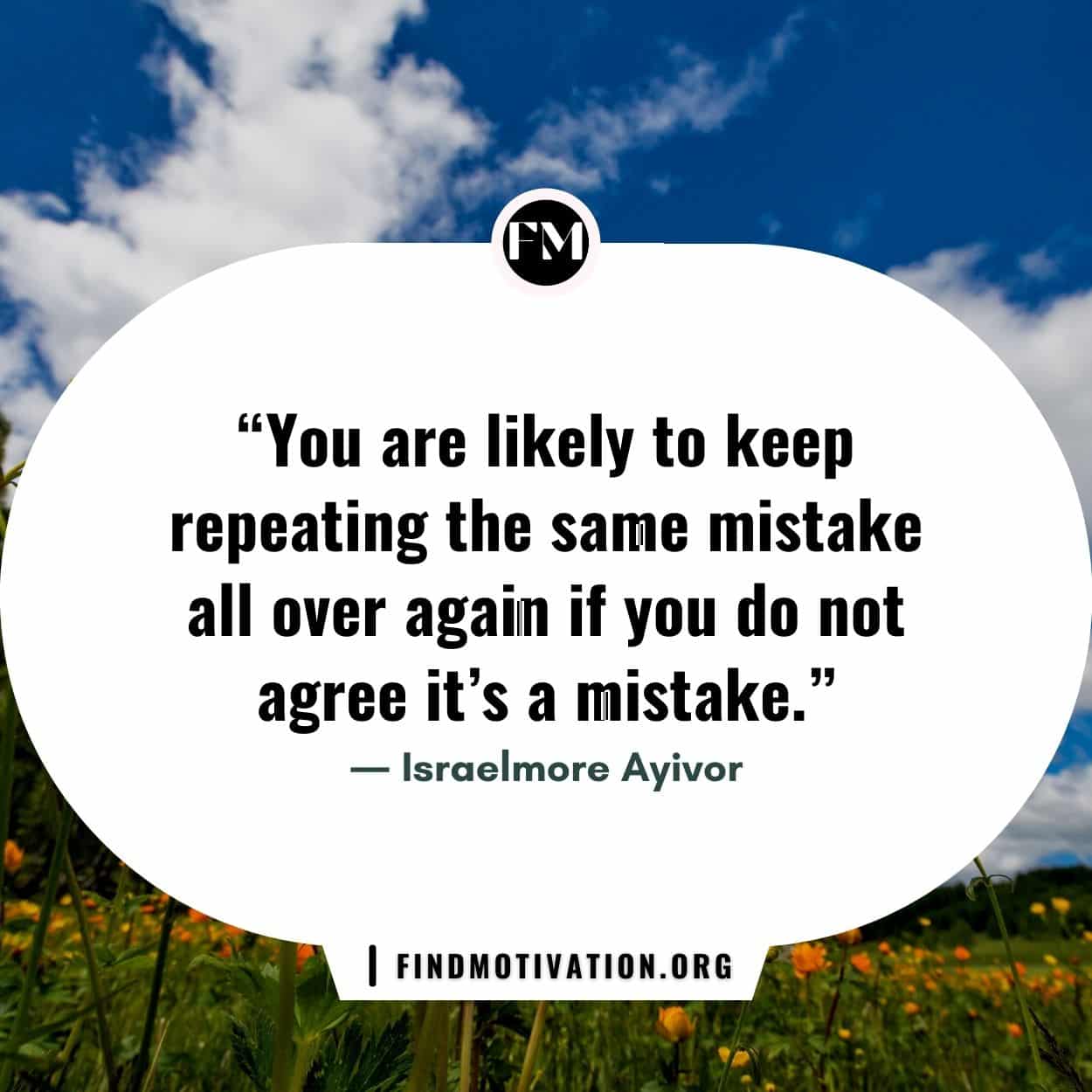 Motivational correct the mistake quotes to never worry but rectify the mistakes