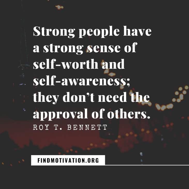 The best inspiring quotes to know the good qualities and nature of a strong person