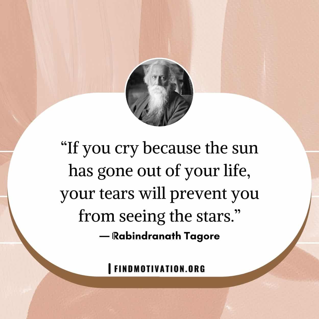 Rabindranath Tagore Motivational Quotes to inspire you