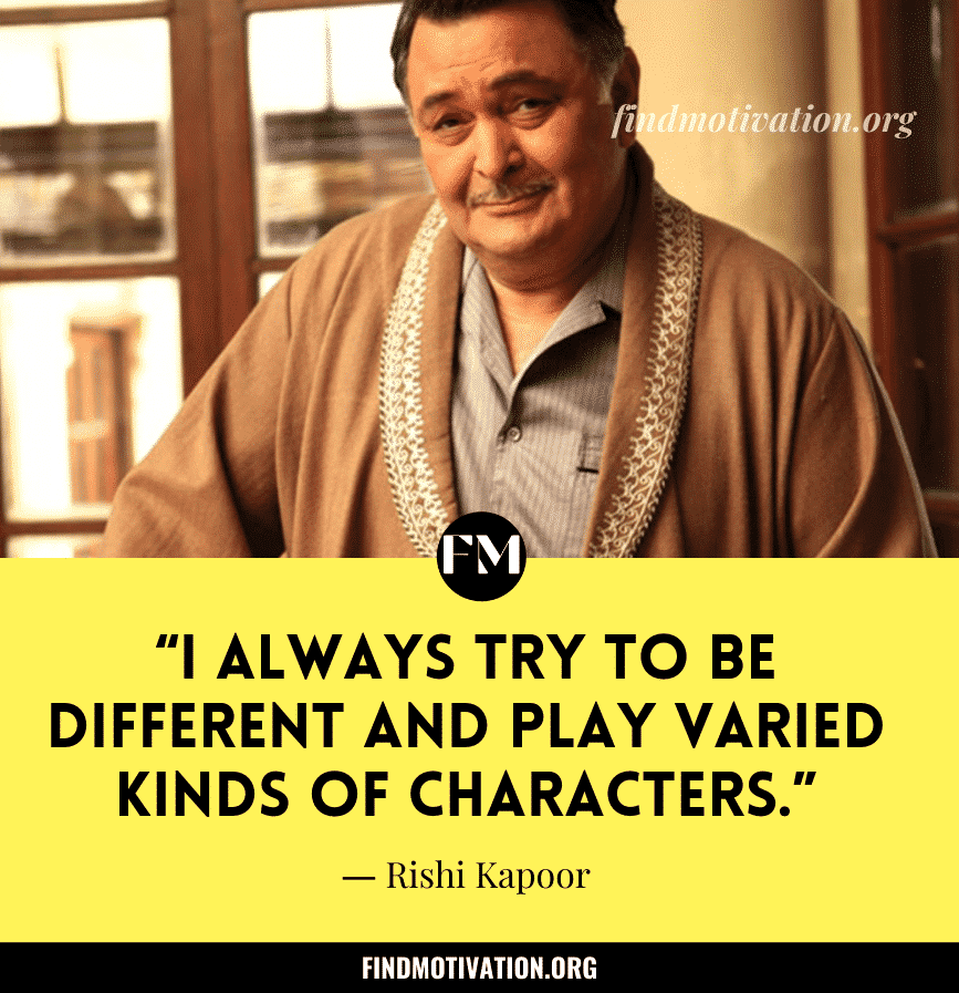 Inspiring Quotes By Rishi Kapoor On Family, Life & Work