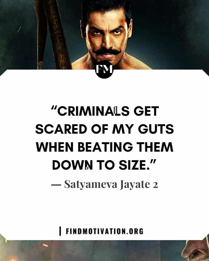 Satyameva Jayate 2 Movie inspiring dialogues and quotes