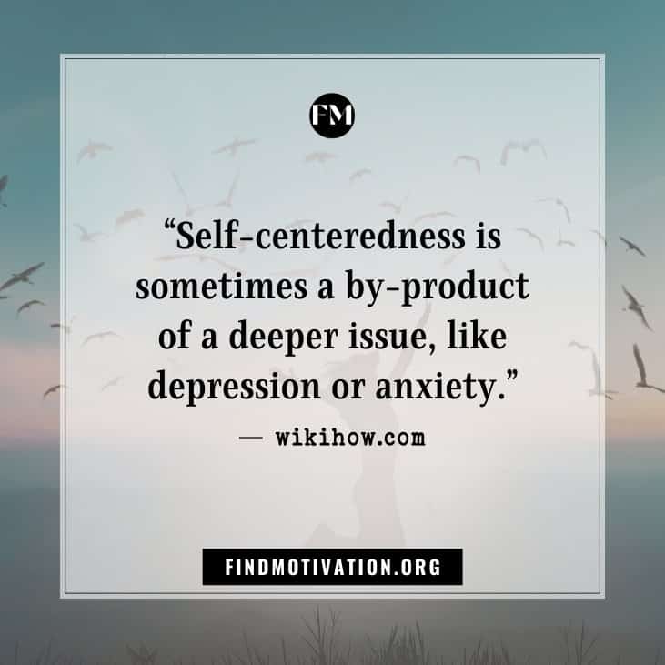 The best inspirational self centered quotes that will help you to concentrate more on yourself