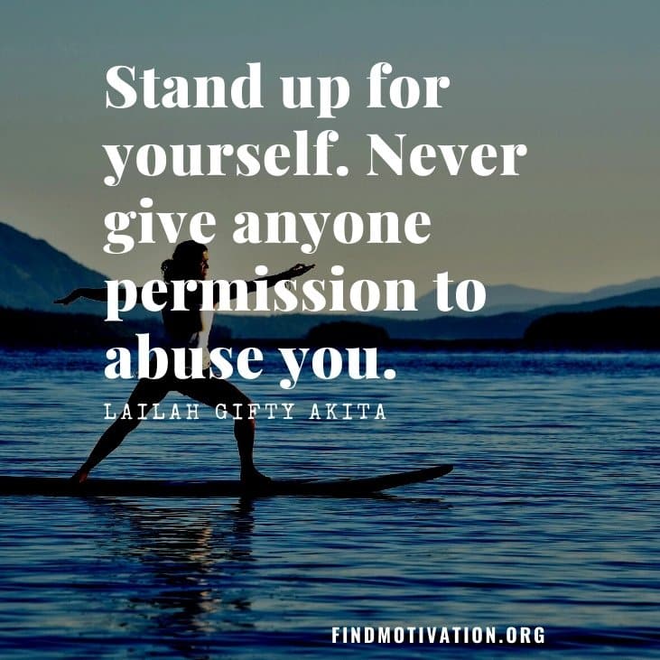 The best inspirational stand up quotes to do what you believe in without any help from others