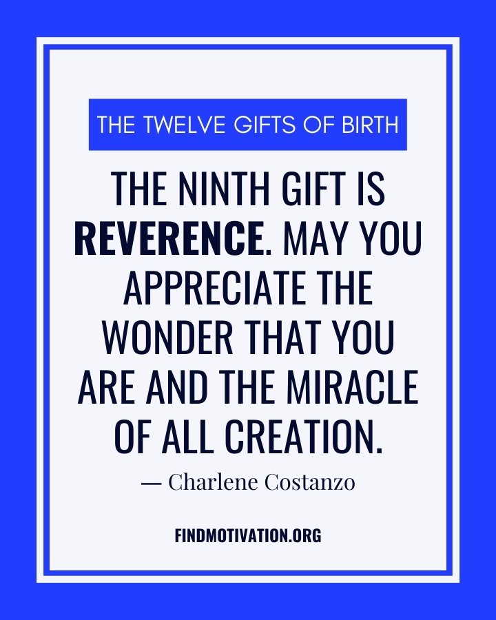 The Twelve Gifts Of Birth Quotes To Build A Foundation On Love & Hope