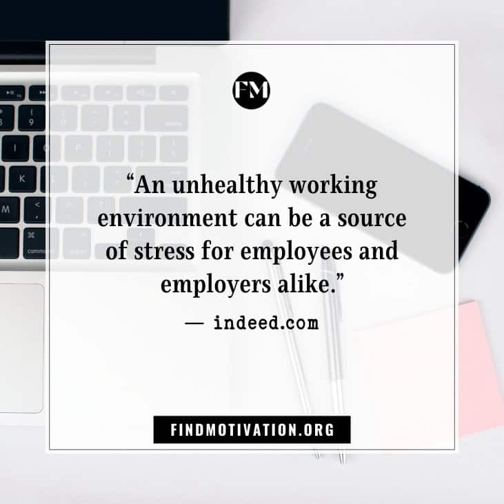 Learning quotes about the work environment from popular websites to focus on your work